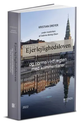 Ejerlejlighedsloven og normalvedtægten med kommentarer